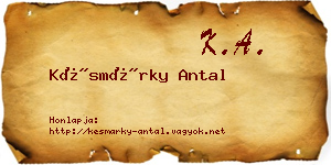 Késmárky Antal névjegykártya